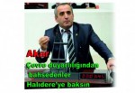 Akar; Ülkemiz Maden Cehennemine Döndü