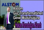 Alstom Grid Türkiye Güç Transformatörleri Fabrikasına yeni genel müdür atandı