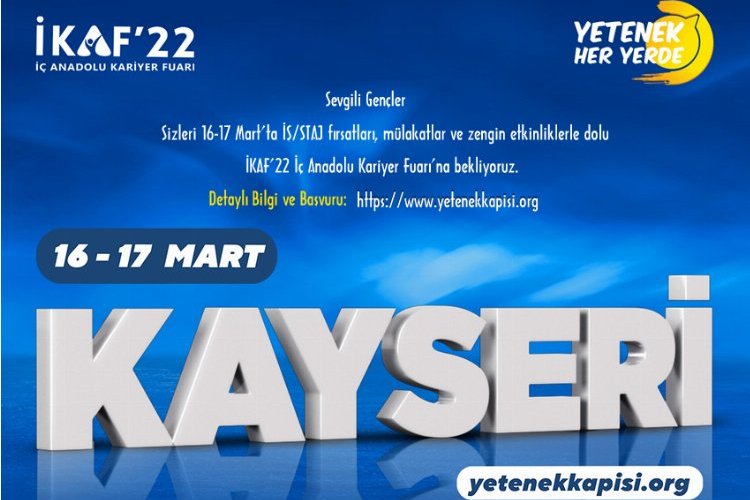 İç Anadolu Kariyer Fuarı (İKAF) Kayseri'de yapılacak
