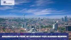 Ankaralılar’ın yüzde 70’i şehirdeki yeşil alandan memnun