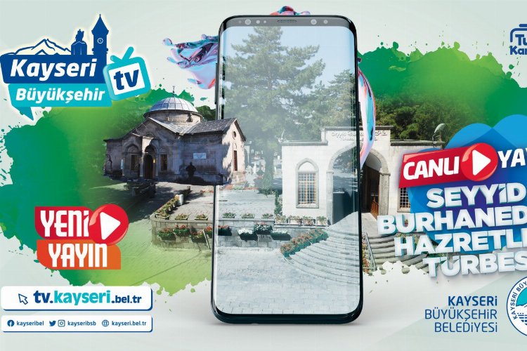 Büyükşehir Kayseri'yi dünyaya izlettiriyoe