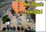 Çarşı Oto Parkı Ne Zaman İhale Edildi.?