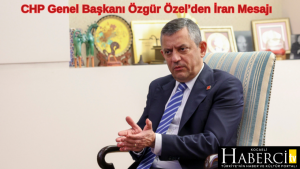 CHP Genel Başkanı Özgür Özel’den İran Mesajı
