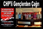 CHP’li Gençlerden 30 Ağustos'ta Anlamlı çağrı