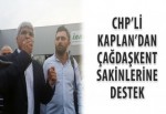 CHP’li Kaplan’dan Çağdaşkent sakinlerine destek