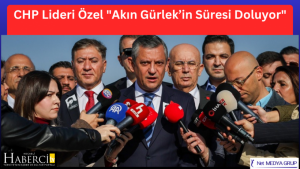 CHP Lideri Özel "Akın Gürlek’in Süresi Doluyor; ‘Yok’ Demiyor, Hangisi Olduğunu Öğrenmeye Çalışıyor, Akşam Öğrenecek"