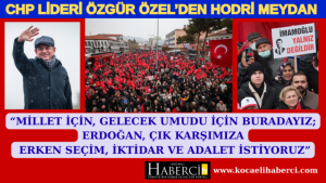 CHP Lideri Özgür Özel’den Hodri Meydan
