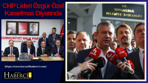 CHP Lideri Özgür Özel Karaelmas Diyarında