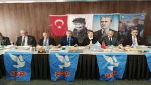 DSP Marmara Bölgesi İl Başkanları toplandı, talimat bekliyorlar!