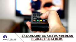 Ekranların en çok konuşulan dizileri belli oldu