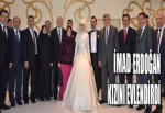 ERDOĞAN, KIZINI EVLENDİRDİ