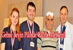 Gebze Beyin Pilinde Cazibe Merkezi!