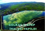 Gölkay’ın 2.Etap İhalesi Tamamlandı