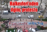 Halkevleri’nden ilginç protesto