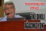 İKİ DİKİLİ AĞACINIZ YOK