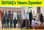 İZAYDAŞ’a Avrupa ve Afrika’dan ziyaret