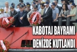 KABOTAJ BAYRAMI DENİZDE KUTLANDI