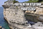 Kayalıklardan atlayanlara bin 323 TL ceza