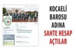 Kocaeli Barosu adına sahte hesap açtılar