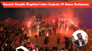Kocaeli Gençlik Örgütleri’nden Coşkulu 19 Mayıs Kutlaması