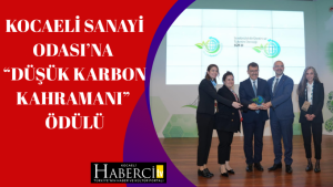 Kocaeli Sanayi Odası’na “Düşük Karbon Kahramanı” Ödülü