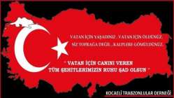 Kocaeli Trabzonlular Derneği, şehitler için mevlit okutacak