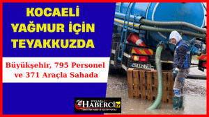 Kocaeli Yağmur İçin Teyakkuzda