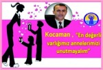 Kocaman’dan Anneler Gününe, Kutlama ve Uyarı !