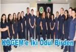 KÖGEM'e İki Ödül