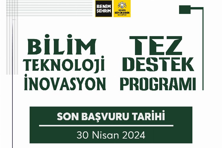 Konya Büyükşehir'den 'tez destek' başvuruları