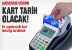 Kredi kartını tarih edecek teknoloji!