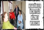 Kuaförlerden ücretsiz kesim