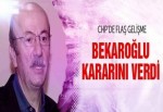 Mehmet Bekaroğlu kararını verdi