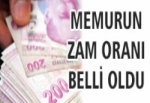 Memurun zam oranı belli oldu