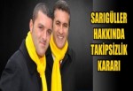 Mustafa Sarıgül ve Emir Sarıgül hakkında takipsizlik kararı