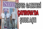 NEFES GAZETESİ ÇAYIROVA’DA ŞUBE AÇTI