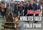 NEVRUZ ATEŞİ YAKILDI, OYUNLAR OYNANDI