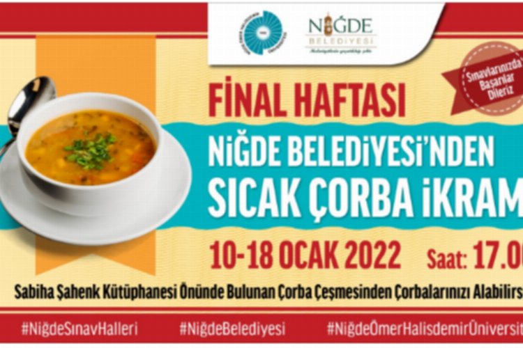 Niğde'de final haftası çorba ikramları devam ediyor