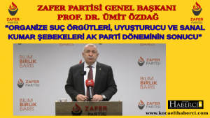 “Organize Suç Örgütleri, Uyuşturucu ve Sanal Kumar Şebekeleri Ak Parti Döneminin Sonucu”