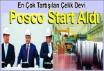 POSCO ÜRETİME BAŞLADI