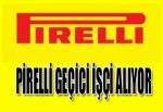 Prelli Geçici İşçi Alımı Yapıcak