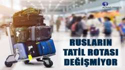 Rusların tatil rotası değişmiyor