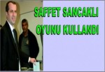 Saffet Sancaklı, M. Sinan Dereli İlköğretim de Oy Kullandı