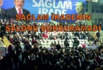 Sağlam İrade bir saatte çöktü.