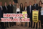 SARKUYSAN’IN 37 YILINDA ÖDÜL YAĞDI