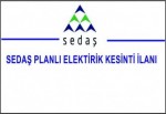 Sedaş'tan Planlı Elektirik Kesintisi