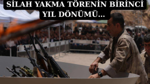 Silah Yakma Törenin Birinci Yıl Dönümü…