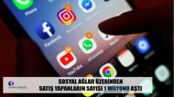 Sosyal ağlar üzerinden satış yapanların sayısı 1 milyonu aştı