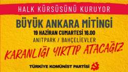 TKP boyun eğmeyenleri Ankara'ya çağırıyor