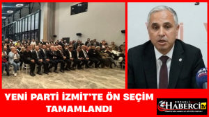 YENİ Parti İzmit’te Ön Seçim Tamamlandı